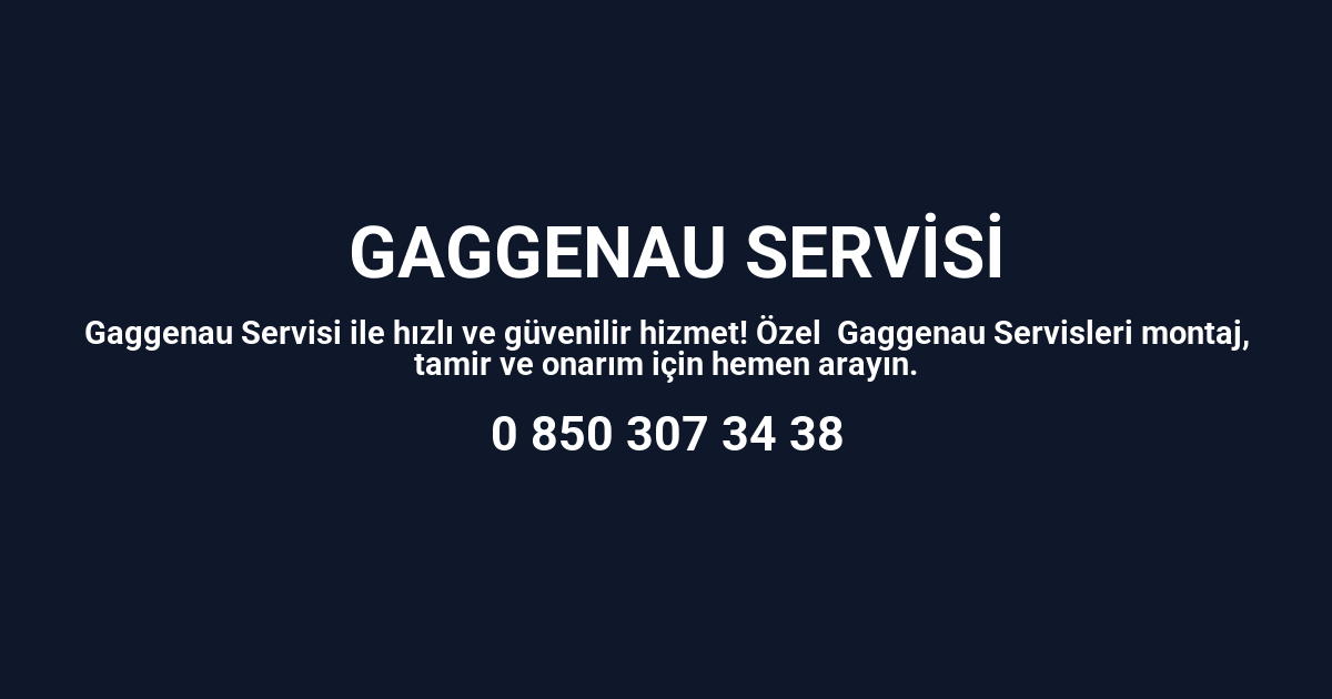 İstanbul Gaggenau Servisi